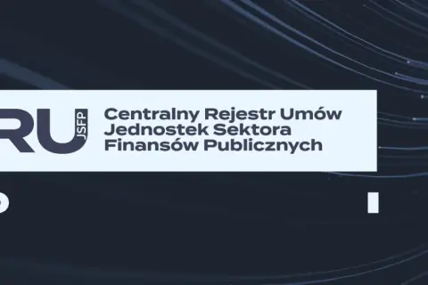 Ministerstwo Finansów prezentuje Centralny Rejestr Umów (CRU) Jednostek Sektora Finansów Publicznych.