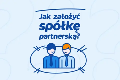 Jak założyć spółkę partnerską? Ilustracja przedstawia dwóch mężczyzn w garniturach, symbolizujących współpracę w biznesie.