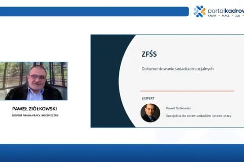Paweł Ziółkowski, ekspert prawa pracy, omawia dokumentowanie świadczeń socjalnych w ramach ZFŚS.