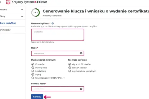 Formularz wniosku o wydanie certyfikatu KSeF. Wpisz nazwę certyfikatu, hasło i powtórz je.