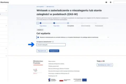 Wniosek o wydanie zaświadczenia o niezaleganiu z podatkami (ZAS-W) w e-Urzędzie Skarbowym. Wpisano "W celach własnych" jako cel wydania zaświadczenia.
