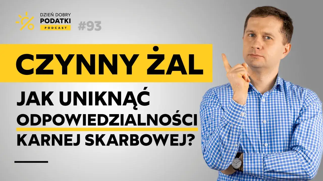 Czynny żal - Jak skutecznie uniknąć kary za błąd w podatkach?